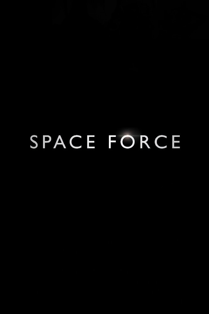 Space Force Netflix TV show banner
